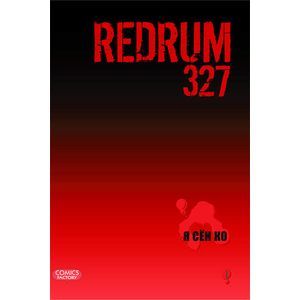Redrum 327. Том 1
