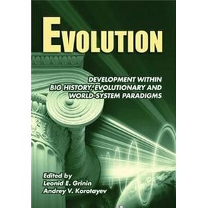 Evolution: Development within Big History, Evolutionary and World-System Paradigms 'Эволюция: Развитие в рамках мегаистории, эволюционной и мир-системной парадигм'. Альманах на английском языке