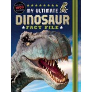 My Ultimate Dinosaur Fact File
