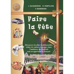 Faire la fete-2 / Французские празники-2. Учебное пособие (+ DVD)