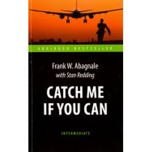 Поймай меня, если сможешь = Catch Me If You Can — купить книги на русском языке в DomKnigi в Европе