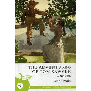 Приключения Тома Сойера. Учебное пособие / The Adventures of Tom Sawyer