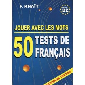 50 тестов по французскому языку. Выпуск 2