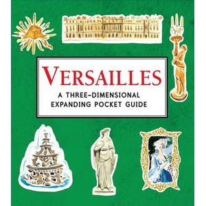 Versailles: 3D Expanding Pocket Guide