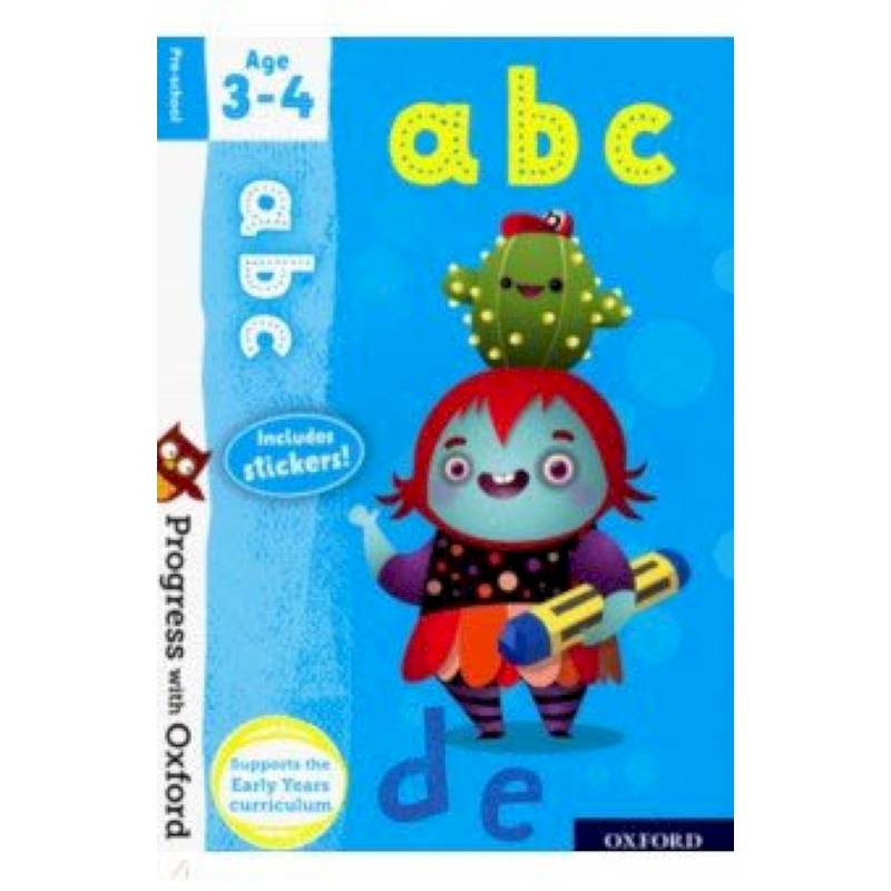 Progress with Oxford: abc. Age 3-4