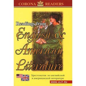 Reading from English & American Literature / Хрестоматия по английской и американской литературе