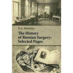 The History of Russian Surgery. Selected Pages