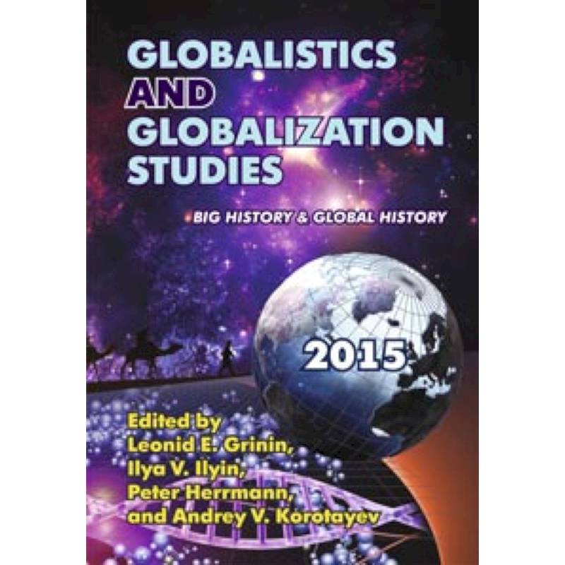 Globalistics and Globalization Studies:Big History