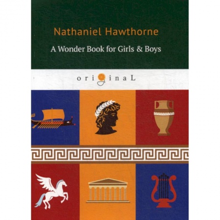 Чтение на английском языке, книга A Wonder Book for Girls & Boys купить по низкой цене