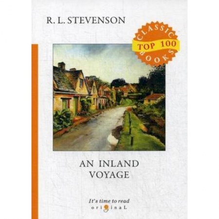 Чтение на английском языке, книга An Inland Voyage купить по низкой цене