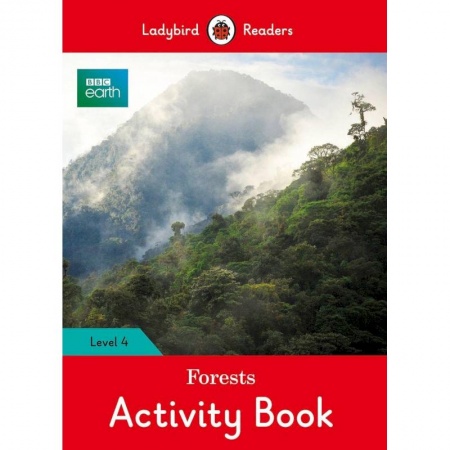 Чтение на английском языке, книга BBC Earth. Forests Activity Book. Level 4 купить по низкой цене