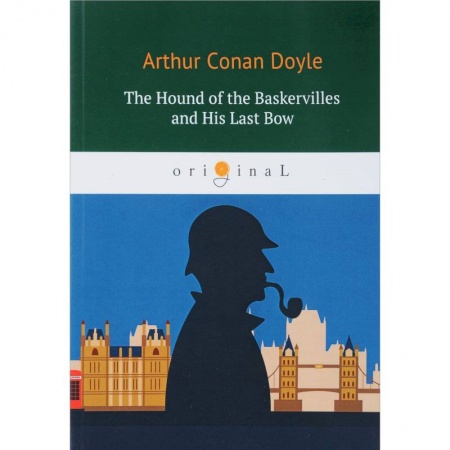 Чтение на английском языке, книга The Hound of the Baskervilles and His Last Bow купить по низкой цене