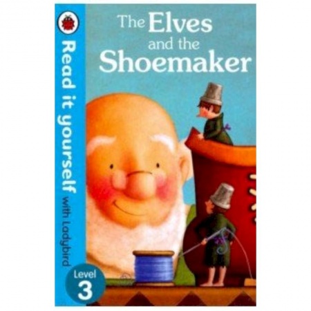 Английский язык, книга Elves and the Shoemaker купить по низкой цене