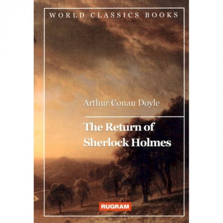 Зарубежная современная проза, книга The Return of Sherlock Holmes купить по низкой цене