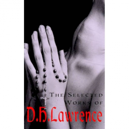 Чтение на английском языке, книга The Selected Works of D.H. Lawrence купить по низкой цене