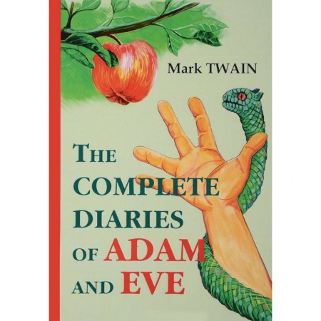 Чтение на английском языке, книга The Complete Diaries of Adam and Eve купить по низкой цене