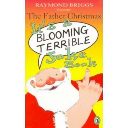 Чтение на английском языке, книга The Father Christmas It's a Blooming Terrible Joke Book купить по низкой цене