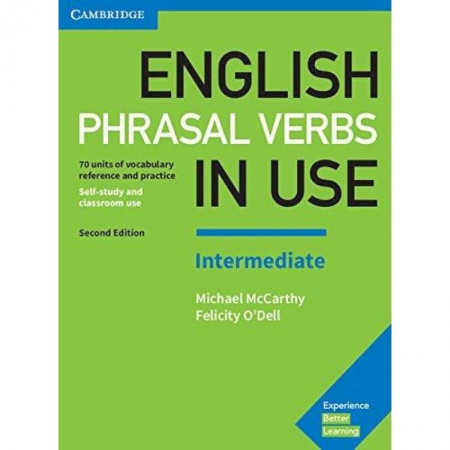 Английский язык, книга English Phrasal Verbs in Use. Intermediate. 70 units of vocabulary reference and practice купить по низкой цене