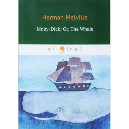 Чтение на английском языке, книга Moby-Dick. Or, The Whale купить по низкой цене
