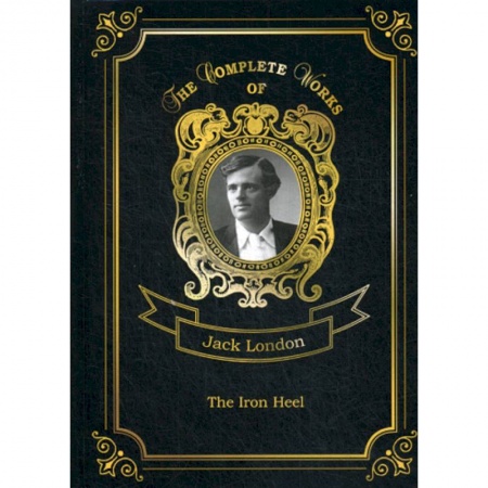 Чтение на английском языке, книга The Iron Heel купить по низкой цене