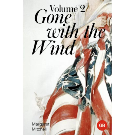 Чтение на английском языке, книга Gone with the Wind. Volume 2 купить по низкой цене
