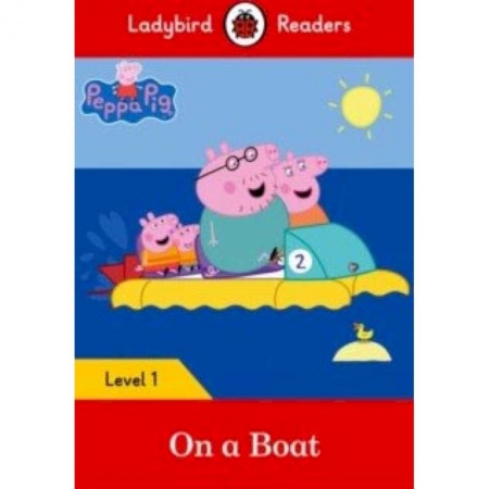 Чтение на английском языке, книга Peppa Pig: On a Boat and downloadable audio купить по низкой цене