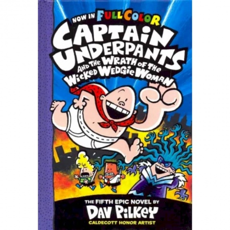 Чтение на английском языке, книга Captain Underpants &the Wrath of the Wicked Wedgie купить по низкой цене