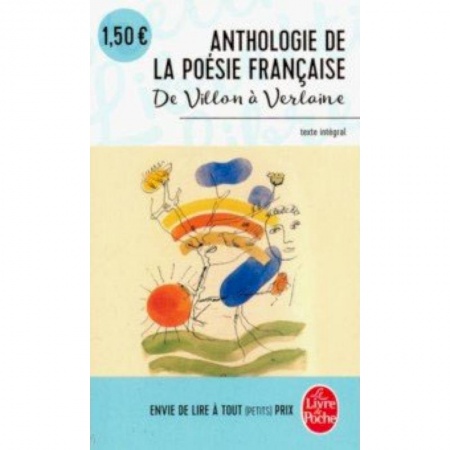 Домашнее чтение на французском языке, книга Anthologie de la poesie francaise de Villon a Verlaine купить по низкой цене