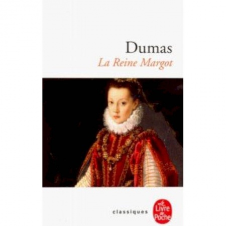 Домашнее чтение на французском языке, книга Le Reine Margot купить по низкой цене