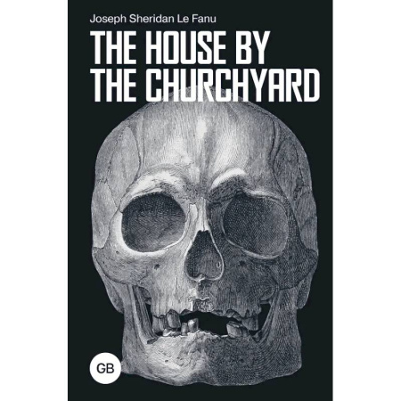 Чтение на английском языке, книга The House by the Churchyard купить по низкой цене