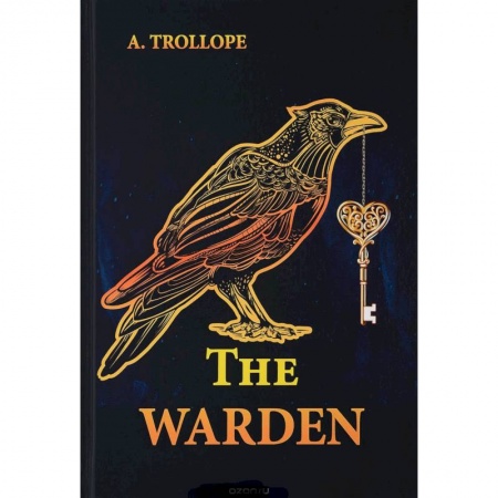 Чтение на английском языке, книга The Warden - Смотритель купить по низкой цене