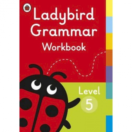 Учебники, самоучители, пособия, книга Ladybird Grammar Workbook. Level 5 купить по низкой цене