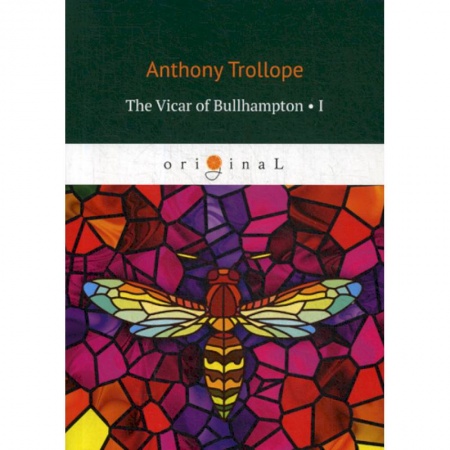 Чтение на английском языке, книга The Vicar of Bullhampton I купить по низкой цене