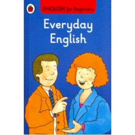 Учебники, самоучители, пособия, книга English for Beginners: Everyday English купить по низкой цене
