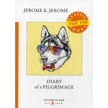 Чтение на английском языке, книга Diary of a Pilgrimage купить по низкой цене