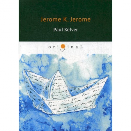 Чтение на английском языке, книга Paul Kelver купить по низкой цене