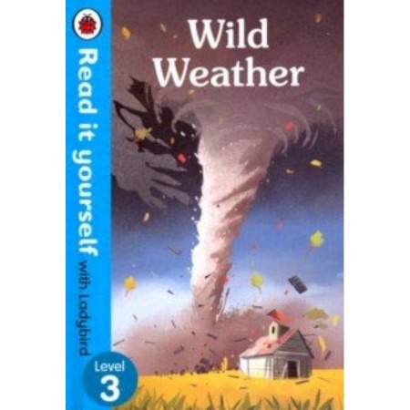 Чтение на английском языке, книга Wild Weather купить по низкой цене
