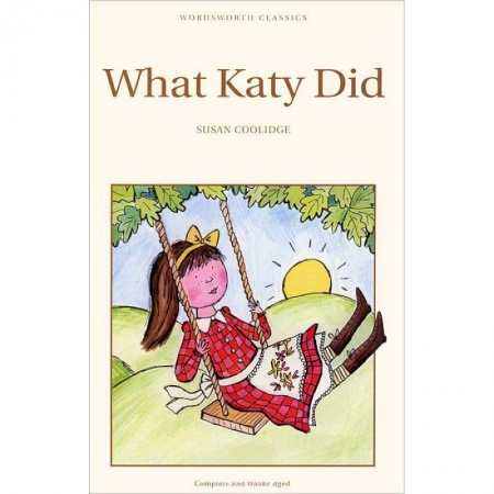 Литература на иностранном языке для детей, книга What Katy Did купить по низкой цене