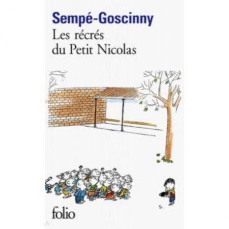 Домашнее чтение на французском языке, книга Les Recres du Petit Nicolas купить по низкой цене