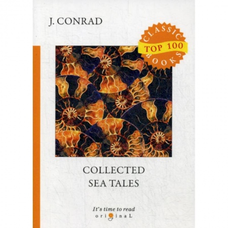 Чтение на английском языке, книга Collected Sea Tales купить по низкой цене
