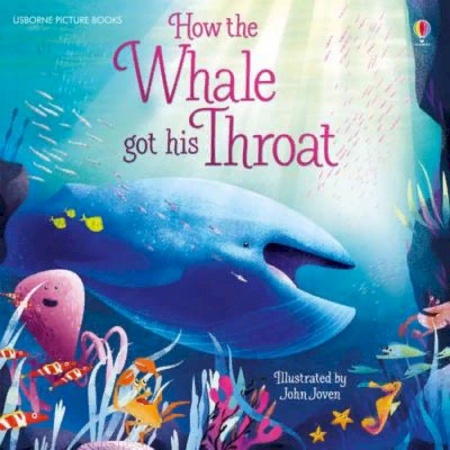 Литература на иностранном языке для детей, книга How the Whale Got His Throat купить по низкой цене