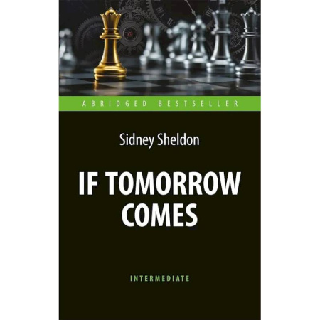Чтение на английском языке, книга If Tomorrow Comes = Если наступит завтра: книга для чтения на английском языке купить по низкой цене