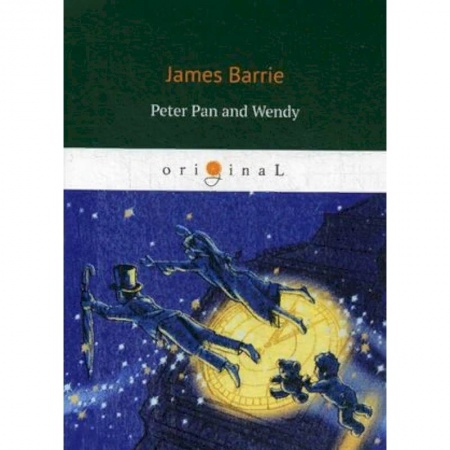 Билингвы и книги на иностранных языках, книга Peter Pan and Wendy купить по низкой цене