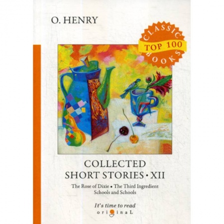 Чтение на английском языке, книга Collected Short Stories XII купить по низкой цене