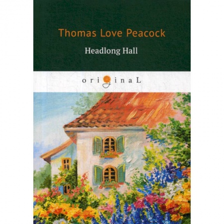 Чтение на английском языке, книга Headlong Hall купить по низкой цене