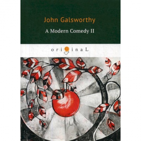 Чтение на английском языке, книга A Modern Comedy II купить по низкой цене