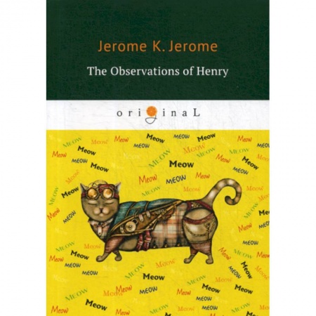 Чтение на английском языке, книга The Observations of Henry купить по низкой цене