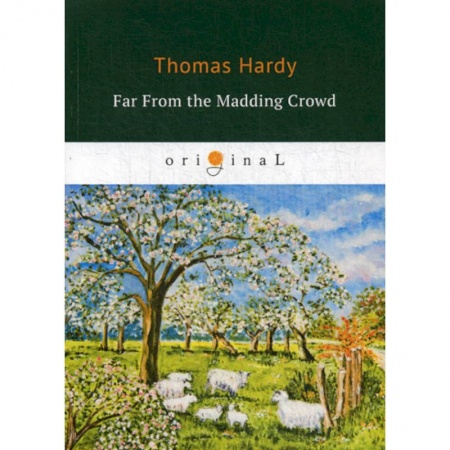 Чтение на английском языке, книга Far From the Madding Crowd купить по низкой цене