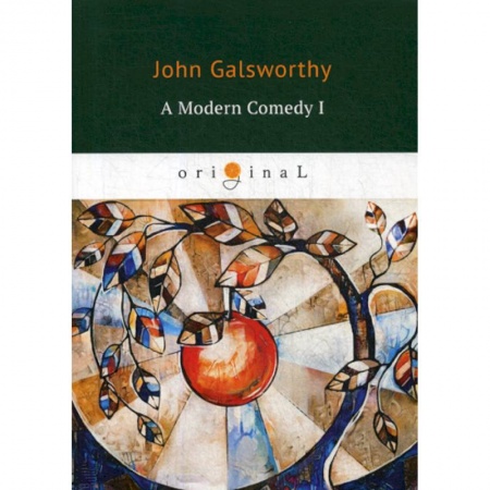 Чтение на английском языке, книга A Modern Comedy I купить по низкой цене