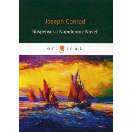 Чтение на английском языке, книга Suspense: a Napoleonic Novel купить по низкой цене